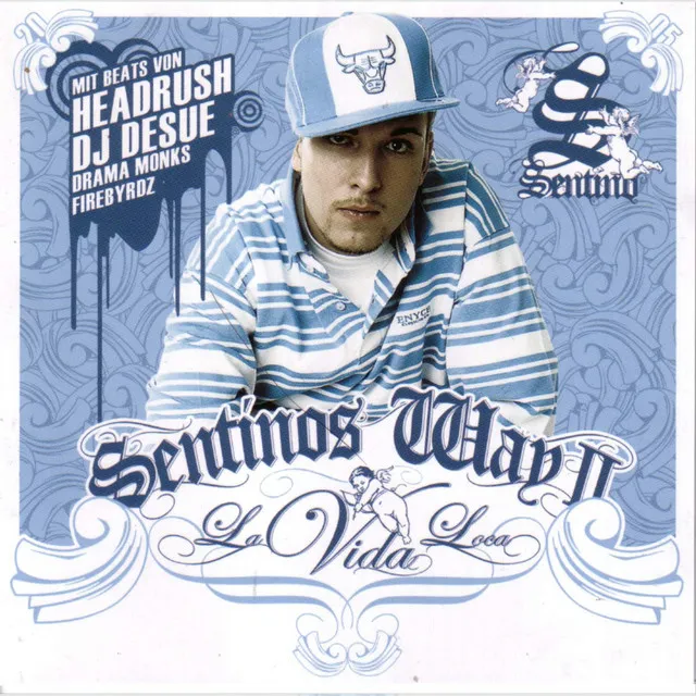 Sentinos Way II (La Vida Loca) • Cały album • Wszystkie utwory • Wykonawca