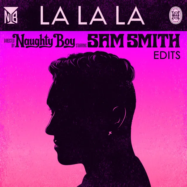 La La La (Edits) • Cały album • Wszystkie utwory • Wykonawca
