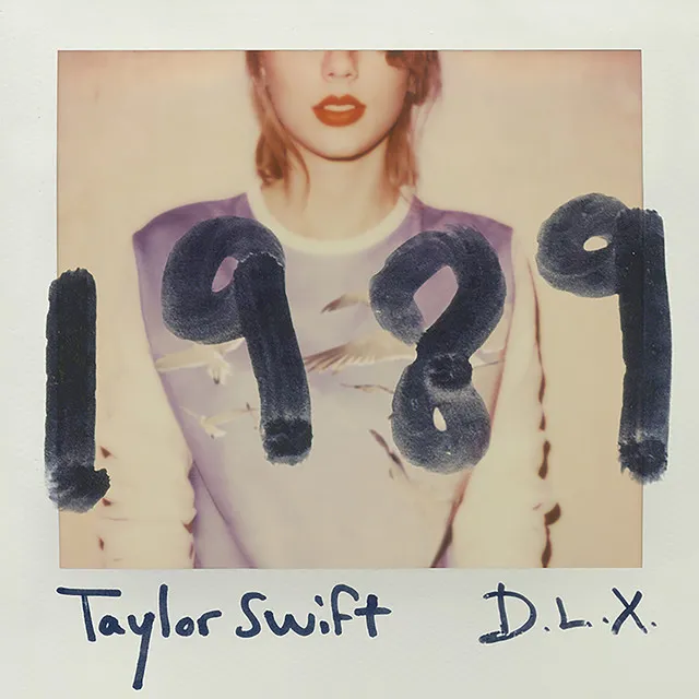 1989 (Deluxe) • Cały album • Wszystkie utwory • Wykonawca