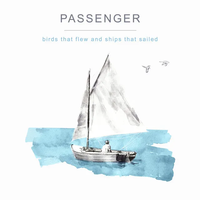 Birds That Flew and Ships That Sailed • Cały album • Wszystkie utwory • Wykonawca