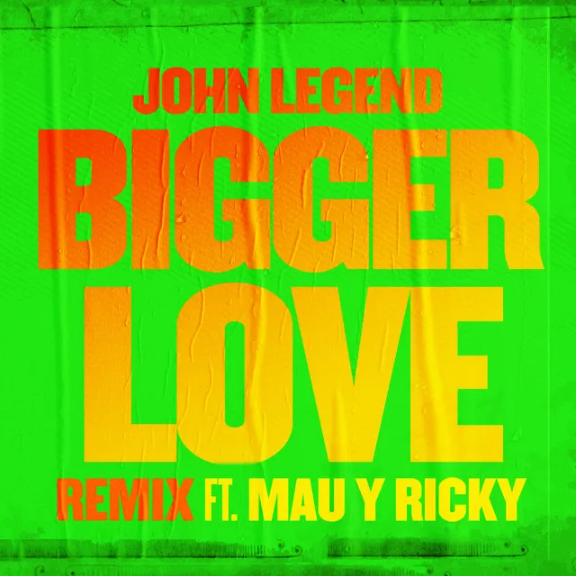Bigger Love (Remix) • Cały album • Wszystkie utwory • Wykonawca