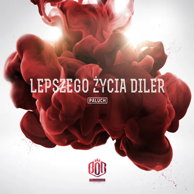 Lepszego Życia Diler • Cały album • Wszystkie utwory • Wykonawca