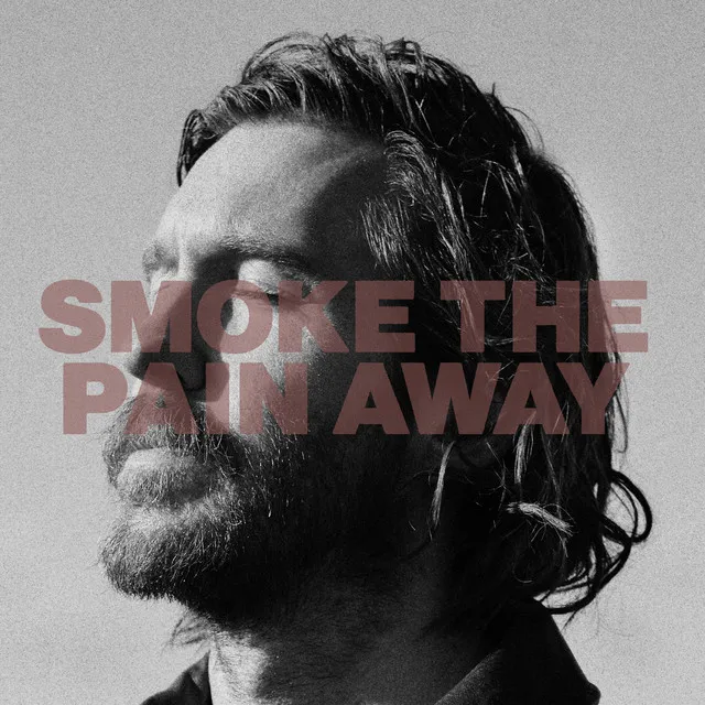 SMOKE THE PAIN AWAY • Cały album • Wszystkie utwory • Wykonawca