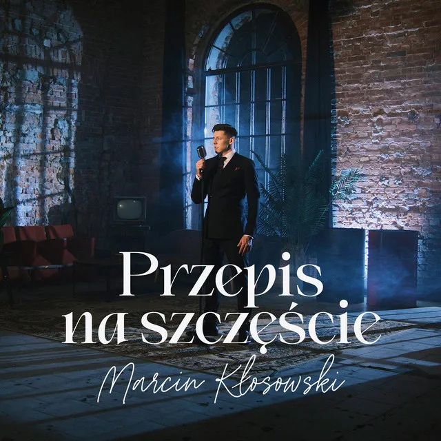 Przepis na szczęście • Cały album • Wszystkie utwory • Wykonawca