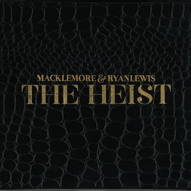 The Heist • Cały album • Wszystkie utwory • Wykonawca