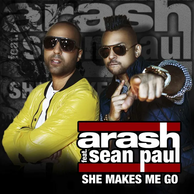 She Makes Me Go (feat. Sean Paul) • Cały album • Wszystkie utwory • Wykonawca