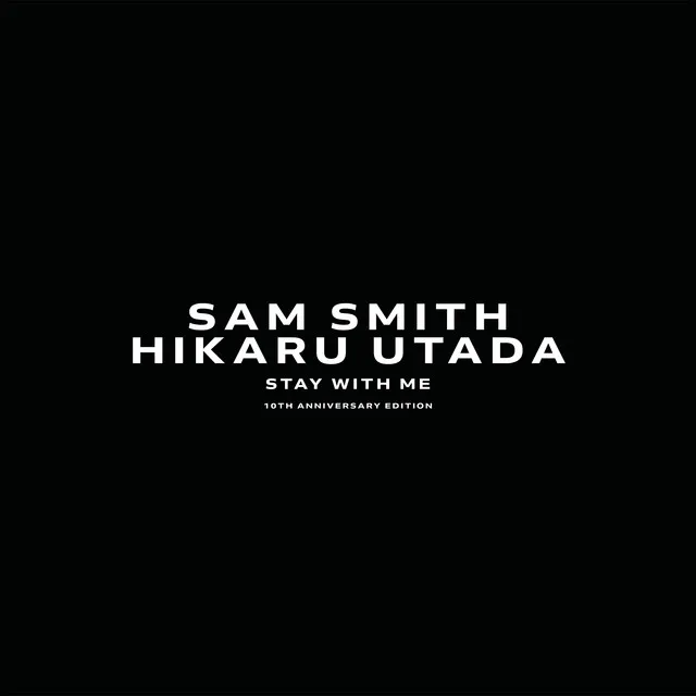 Stay With Me (feat. Hikaru Utada) • Cały album • Wszystkie utwory • Wykonawca