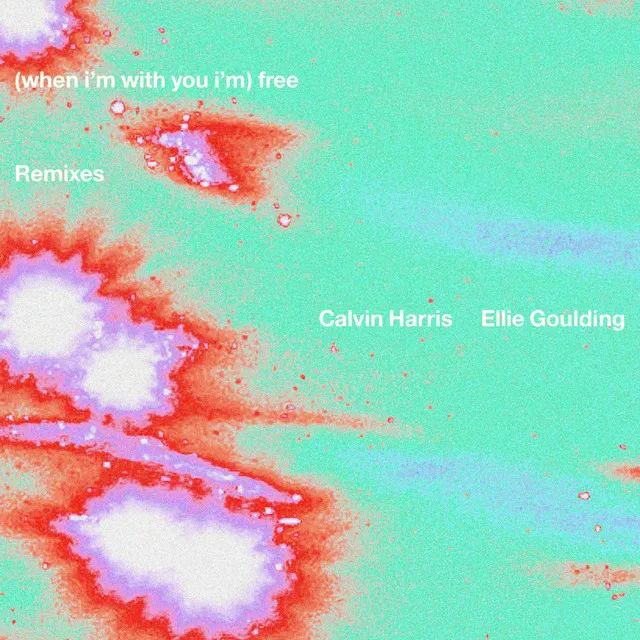 Free (with Ellie Goulding) [Remixes] • Cały album • Wszystkie utwory • Wykonawca