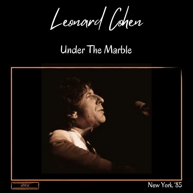Under The Marble (Live New York '85) • Cały album • Wszystkie utwory • Wykonawca