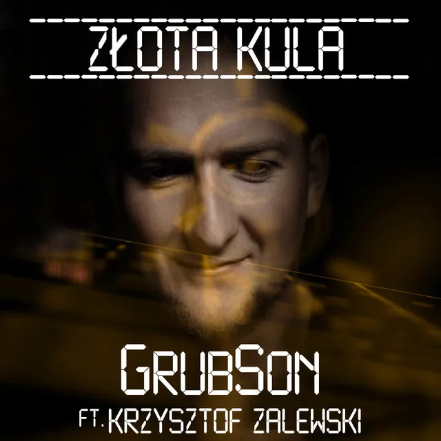 Złota Kula feat. Krzysztof Zalewski • Cały album • Wszystkie utwory • Wykonawca