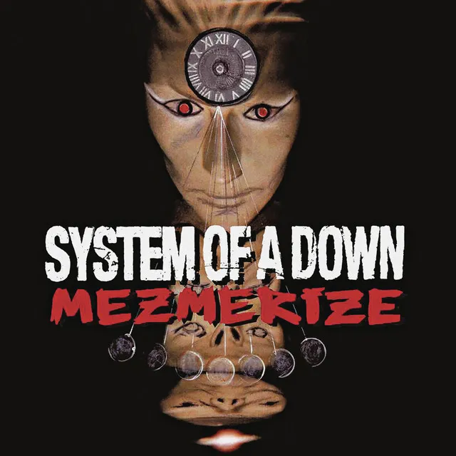 Mezmerize • Cały album • Wszystkie utwory • Wykonawca