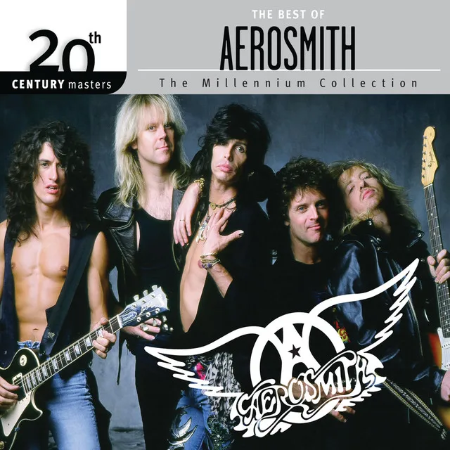 20th Century Masters: The Millennium Collection: The Best Of Aerosmith • Cały album • Wszystkie utwory • Wykonawca