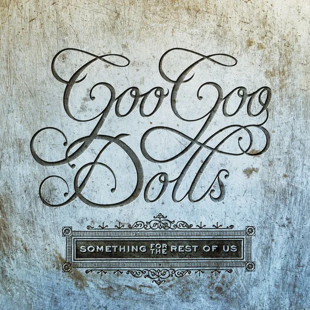 Something for the Rest of Us (Deluxe) • Cały album • Wszystkie utwory • Wykonawca