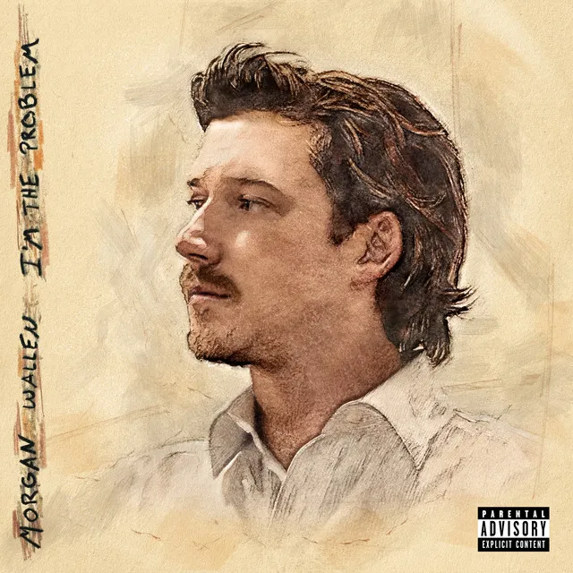 I’m The Problem • Cały album • Wszystkie utwory • Wykonawca