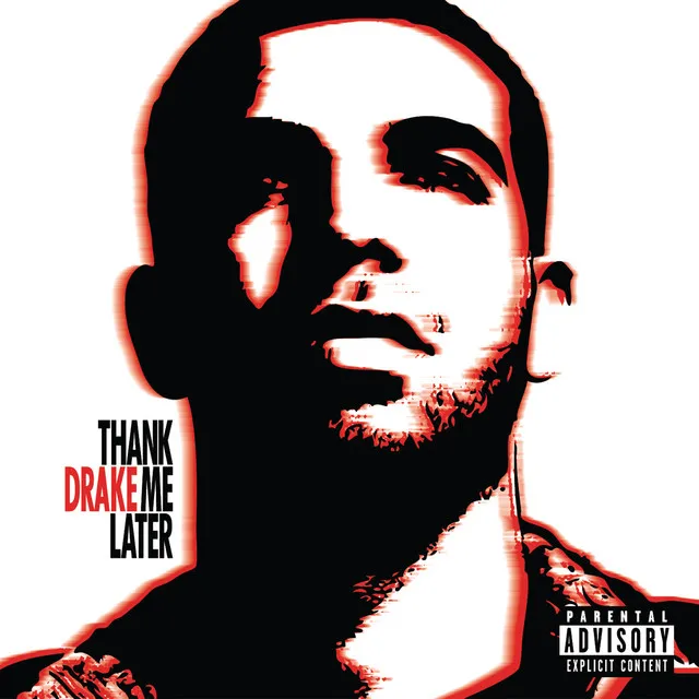 Thank Me Later (Int'l Version) • Cały album • Wszystkie utwory • Wykonawca