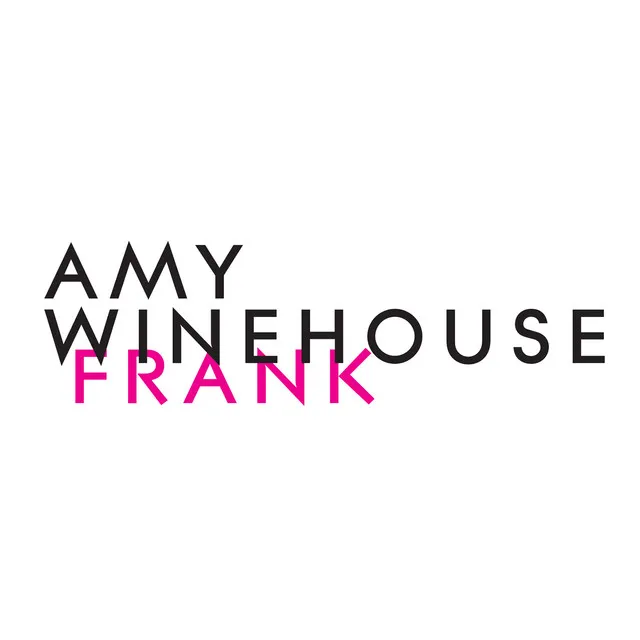 Frank (Deluxe Edition) • Cały album • Wszystkie utwory • Wykonawca