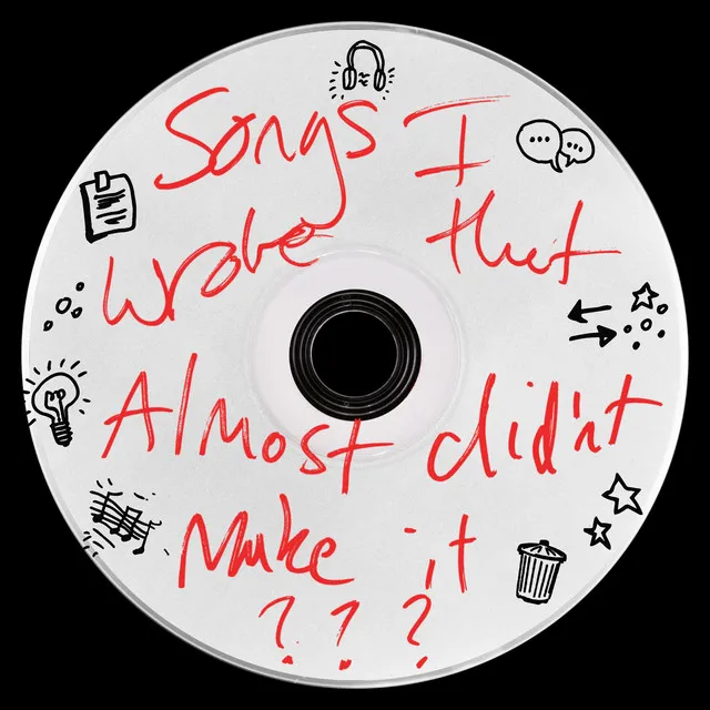 songs I wrote that almost didn't make it • Cały album • Wszystkie utwory • Wykonawca