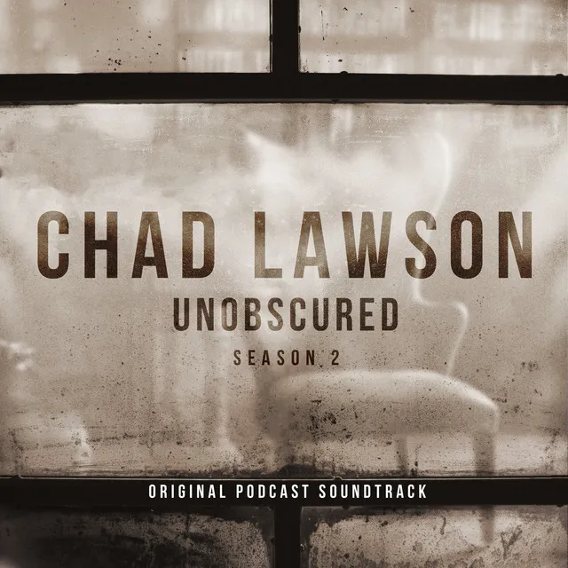 Unobscured (Season 2 - Original Podcast Soundtrack) • Cały album • Wszystkie utwory • Wykonawca