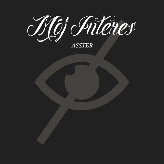MÓJ INTERES • Cały album • Wszystkie utwory • Wykonawca