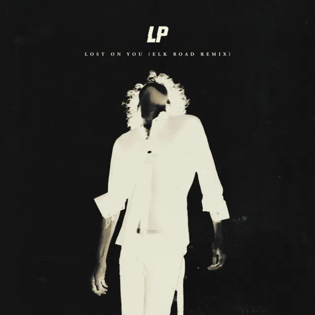 Lost On You (Elk Road Remix) • Cały album • Wszystkie utwory • Wykonawca