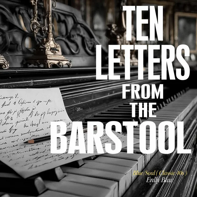 Ten Letters from the Barstool • Cały album • Wszystkie utwory • Wykonawca