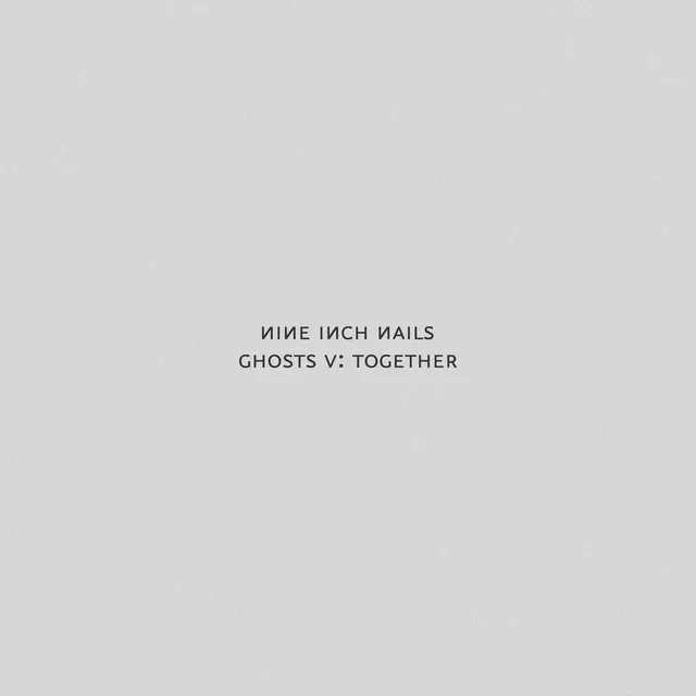 Ghosts V: Together • Cały album • Wszystkie utwory • Wykonawca