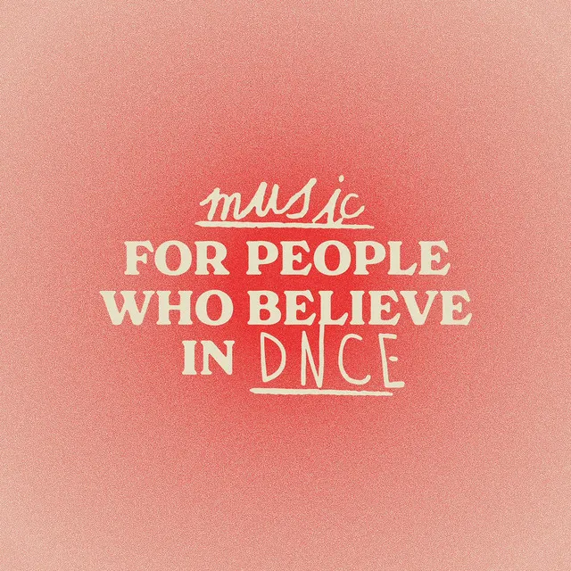 Music For People Who Believe In DNCE • Cały album • Wszystkie utwory • Wykonawca