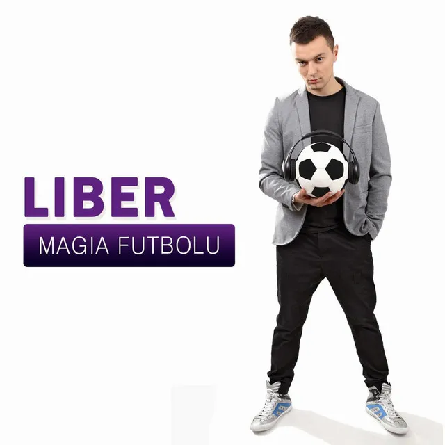 Magia Futbolu • Cały album • Wszystkie utwory • Wykonawca
