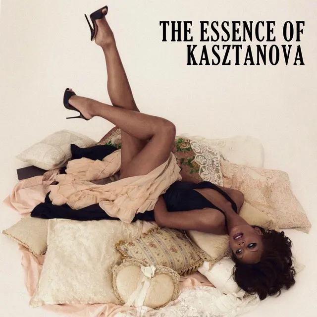 THE ESSENCE OF KASZTANOVA [MixTape] • Cały album • Wszystkie utwory • Wykonawca