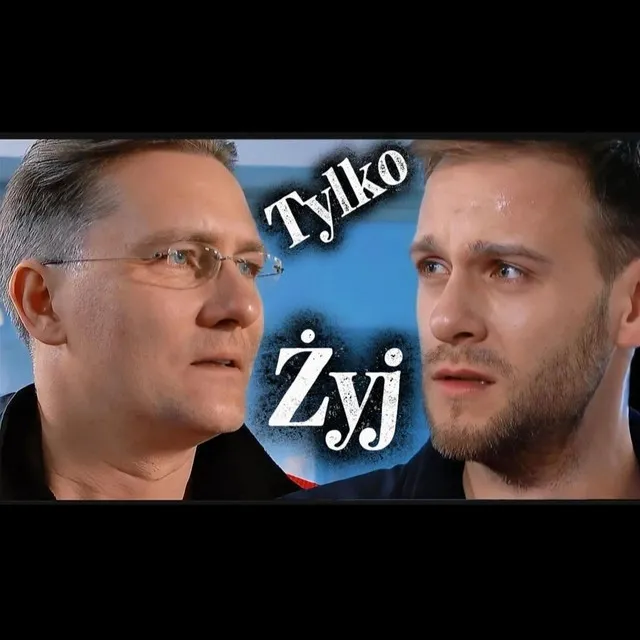 Tylko Żyj • Cały album • Wszystkie utwory • Wykonawca