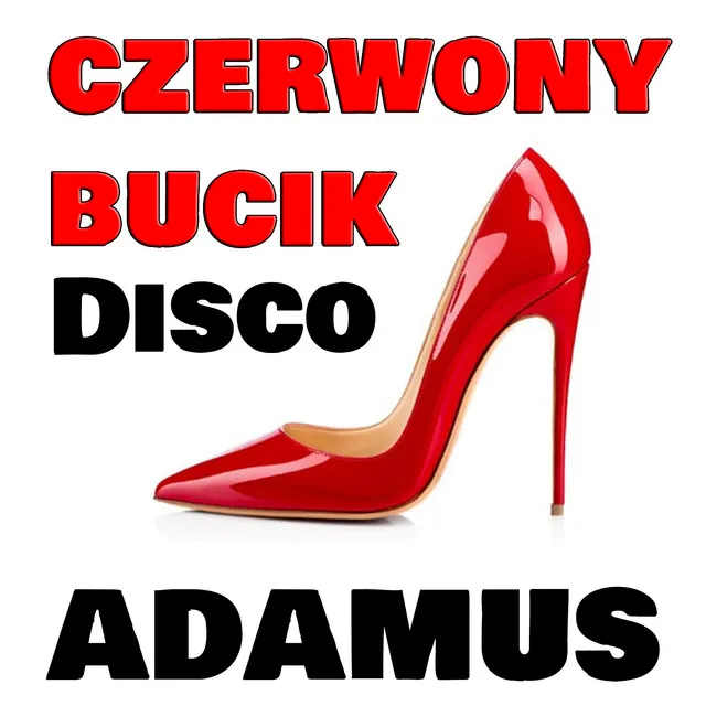 Czerwony bucik • Cały album • Wszystkie utwory • Wykonawca