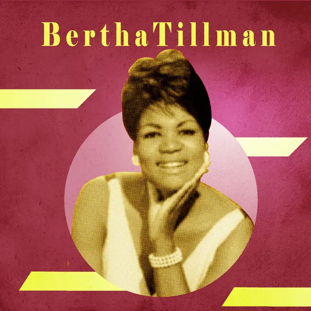 Presenting Bertha Tillman • Cały album • Wszystkie utwory • Wykonawca
