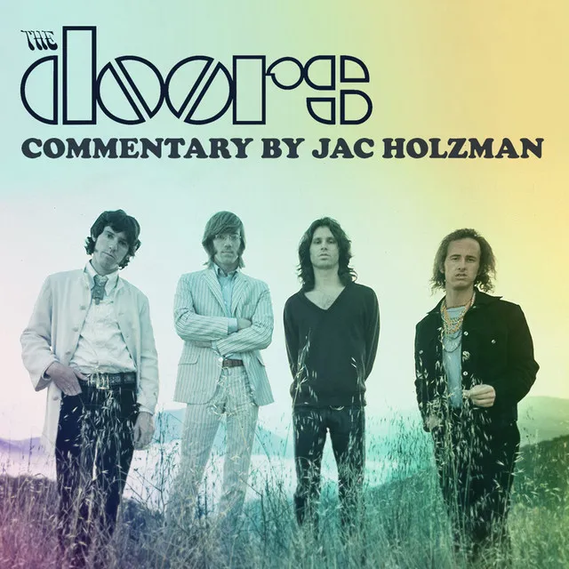 The Doors Commentary by Jac Holzman • Cały album • Wszystkie utwory • Wykonawca