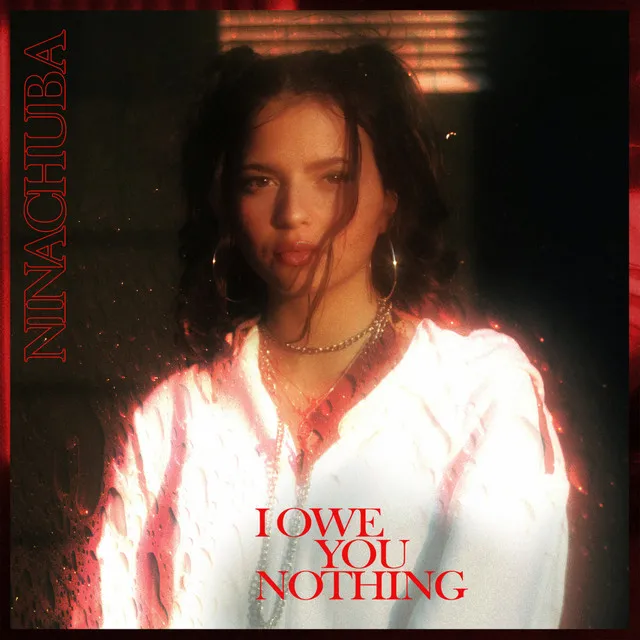 I Owe You Nothing • Cały album • Wszystkie utwory • Wykonawca