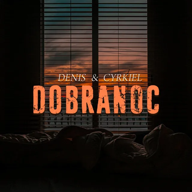 Dobranoc • Cały album • Wszystkie utwory • Wykonawca