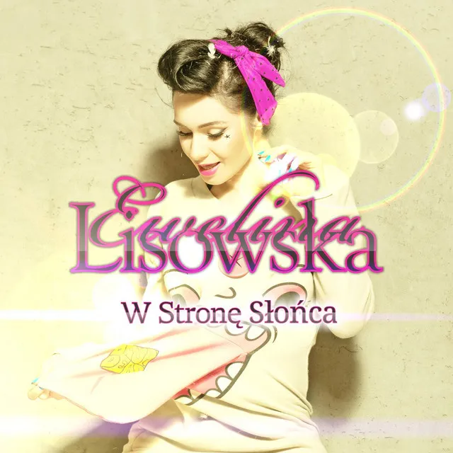 W Stronę Słońca • Cały album • Wszystkie utwory • Wykonawca