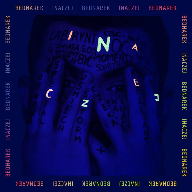 Bednarek Inaczej • Cały album • Wszystkie utwory • Wykonawca