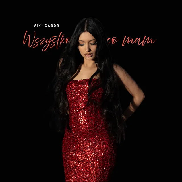 Wszystko co mam • Cały album • Wszystkie utwory • Wykonawca