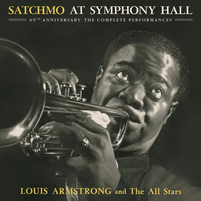 Satchmo At Symphony Hall 65th Anniversary: The Complete Performances • Cały album • Wszystkie utwory • Wykonawca