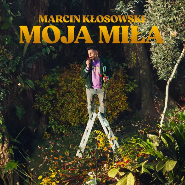 Moja Miła • Cały album • Wszystkie utwory • Wykonawca