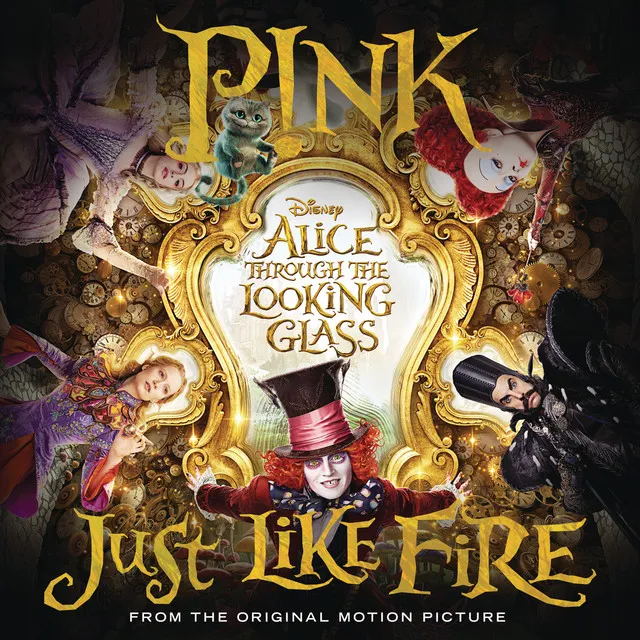 Just Like Fire (From the Original Motion Picture "Alice Through The Looking Glass") • Cały album • Wszystkie utwory • Wykonawca