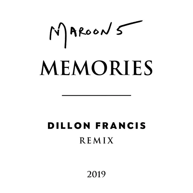 Memories (Dillon Francis Remix) • Cały album • Wszystkie utwory • Wykonawca