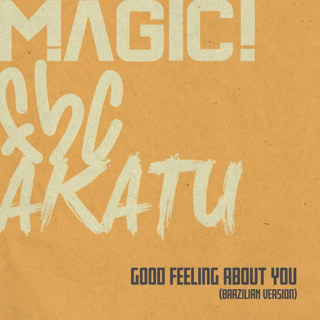 Good Feeling About You (Brazilian Version) • Cały album • Wszystkie utwory • Wykonawca