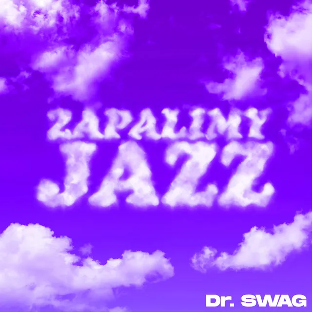 ZAPALIMY JAZZ • Cały album • Wszystkie utwory • Wykonawca