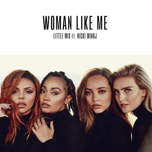 Woman Like Me (feat. Nicki Minaj) • Cały album • Wszystkie utwory • Wykonawca