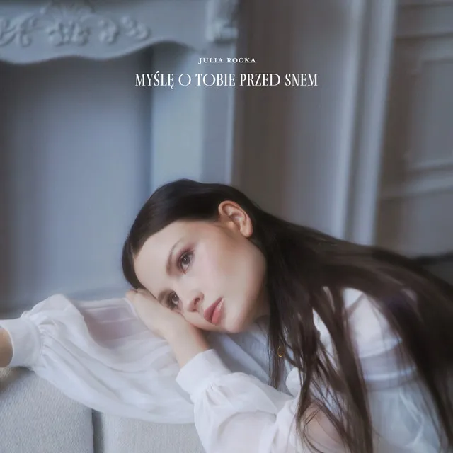 Myślę o Tobie przed snem • Cały album • Wszystkie utwory • Wykonawca