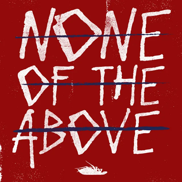 None Of The Above • Cały album • Wszystkie utwory • Wykonawca