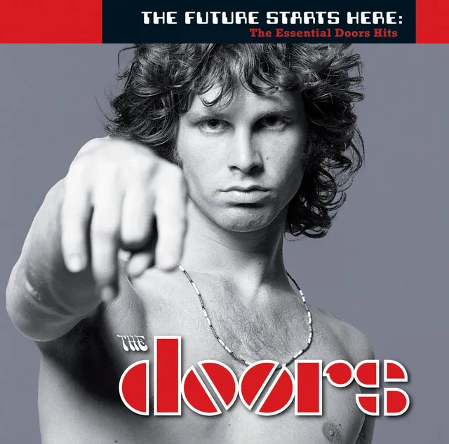 The Future Starts Here: The Essential Doors Hits • Cały album • Wszystkie utwory • Wykonawca