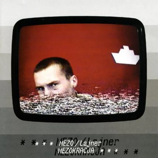 Mezokracja • Cały album • Wszystkie utwory • Wykonawca