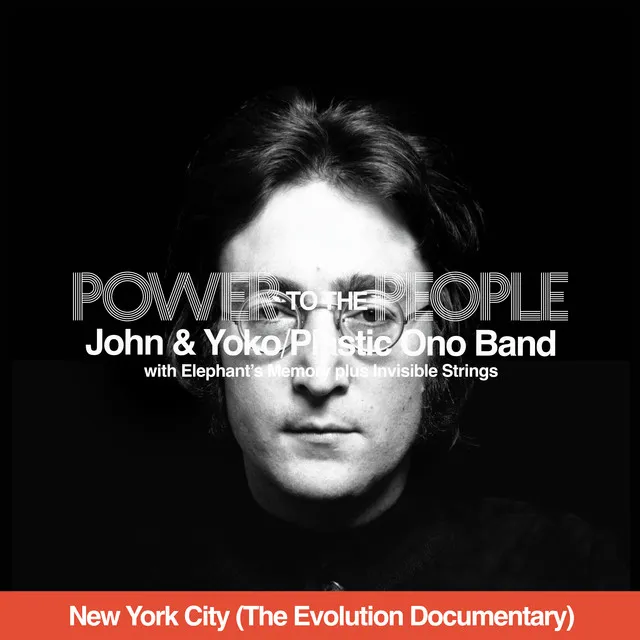 Power To The People (New York City - The Evolution Documentary) • Cały album • Wszystkie utwory • Wykonawca